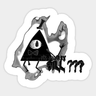 Its Really Bill ??? Versão Black Sticker